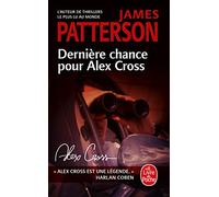 Dernière chance pour Alex Cross