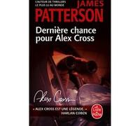 Dernière chance pour Alex Cross James Patterson (Auteur)