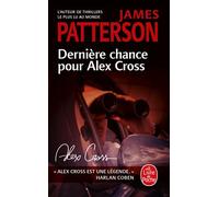 Dernière chance pour Alex Cross - James Patterson - Lgf - Poche - Roman
