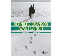 Dernière chanson avant la nuit