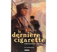 Dernière Cigarette (La) - Alex Nikolavitch - Vertige Graphic - broché - Bande dessinée