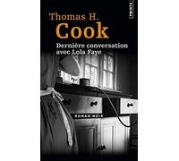 Dernière conversation avec Lola Faye
