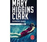 Dernière danse Mary Higgins Clark (Auteur)