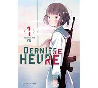 Dernière Heure - tome 1 - Yu Okano - Akata - broché - Manga