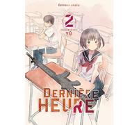 Dernière Heure - tome 2 (02)