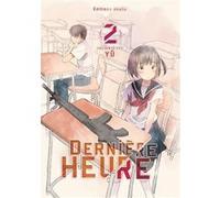 Dernière Heure - tome 2 Yu Okano (Dessinateur)
