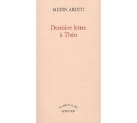 Dernière lettre à Théo