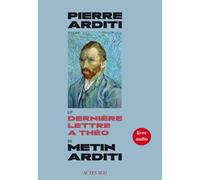 Metin Arditi – Dernière Lettre à Théo – Lu par Pierre Arditi – Livre audio (CD) – Actes Sud