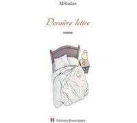 Dernière lettre Mélusine (Auteur)