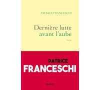 Dernière lutte avant l'aube