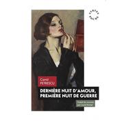 Dernière Nuit D'amour, Première Nuit De Guerre