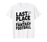 Dernière Place dans Fantasy Football T-Shirt