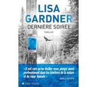 Dernière Soirée Lisa Gardner (Auteur), Cécile Deniard (Traduction)