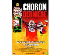 Derniere Vie et Mort du Professeur Choron