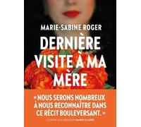 Dernière visite à ma mère - Marie-Sabine Roger - Iconoclaste Eds De L' - broché - Essai