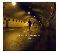 Derniere Volonte - Immortel