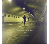 Derniere Volonte - Immortel