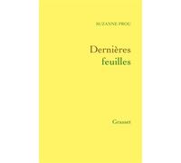 Dernières feuilles - Suzanne Prou - Grasset - broché - Livre