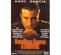 Dernières Heures à Denver – DVD