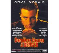 DERNIERES HEURES A DENVERS