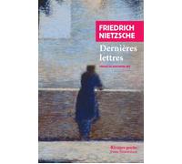 Dernières lettres - Friedrich Nietzsche - Rivages - Poche - Lettres