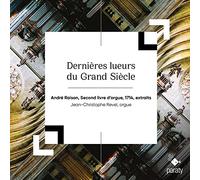 Dernières Lueurs du Grand Siècle