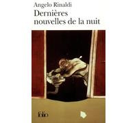 Angelo Rinaldi – Dernières nouvelles de la nuit – Gallimard – Poche