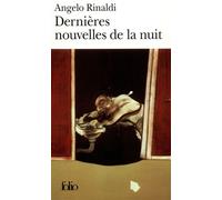 Angelo Rinaldi – Dernières nouvelles de la nuit – Gallimard – Poche