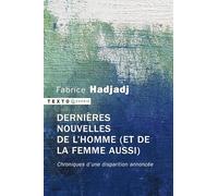 Dernières nouvelles de l'homme (et de la femme aussi)