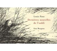Dernières Nouvelles De L'oubli