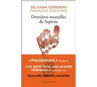 Dernières nouvelles de Sapiens François Savatier (Auteur), Silvana Condemi (Auteur)