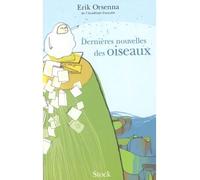 Dernières nouvelles des oiseaux - Erik Orsenna - Stock - broché - Album jeunesse dès 6 ans