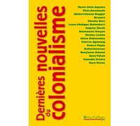 Dernières nouvelles du colonialisme