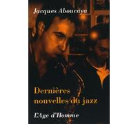 Dernières nouvelles du jazz