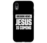 Dernières Nouvelles Jésus Arrive évangélisation chrétienne Coque pour iPhone XR