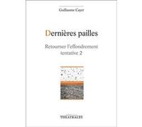 Dernières pailles Guillaume Cayet (Auteur)