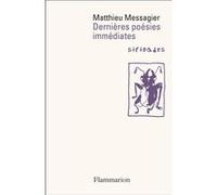 Matthieu Messagier – Dernières poésies immédiates : Sérénades