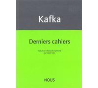 Derniers cahiers 1922-1924 - Franz Kafka - Nous Eds - broché - Roman