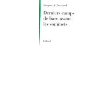 Derniers camps de base avant les sommets