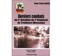 Derniers combats du 3eme bataillon - COSTA RENE PIERRE - Presses Du Midi - broché - Essai
