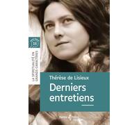 Derniers entretiens Edition en gros caractères - (dit Sainte Thérèse de Lisieux) Sainte Thérèse de l'Enfant-Jésus - Artege Presse - broché - Roman
