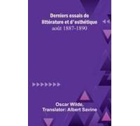 Derniers Essais De Littérature Et D'esthétique
