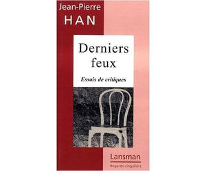 Derniers feux - Jean-Pierre Han - Lansman Eds - broché - Théâtre