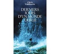 Derniers jours d'un monde oublié – Gallimard