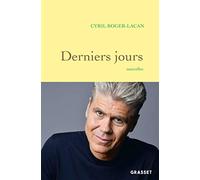 Derniers jours: Nouvelles