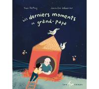 Derniers moments de grand-papa - Yvan Demuy - 400 Coups Eds Les - cartonné - Album jeunesse