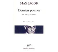 Max Jacob – Derniers poèmes en vers et en prose – Broché – Gallimard