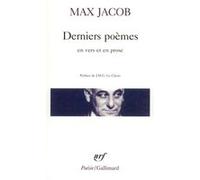 Derniers poèmes en vers et en prose Max Jacob (Auteur), Jean-Marie Gustave Le Clézio (Préface)