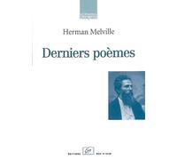 Derniers Poèmes - Herman Melville - Rue D'ulm Eds - broché - Poésie