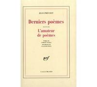 Derniers poèmes / L'Amateur de poèmes Jean Prévost (Auteur), Simon Nora (Préface)